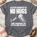 No Hugs Jellyfish